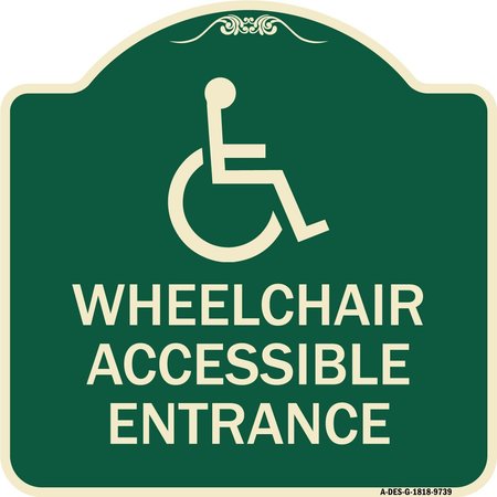 SIGNMISSION Designer Series-Wheelchair Accessible Entrance Green, 18" H, G-1818-9739 A-DES-G-1818-9739